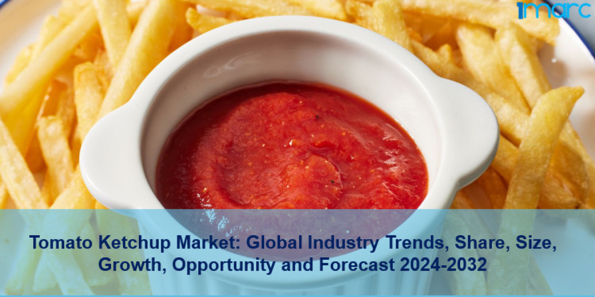 Tomato Ketchup Market 2024-2032: Size, Share, Demand, Key players Analysis and Forecast