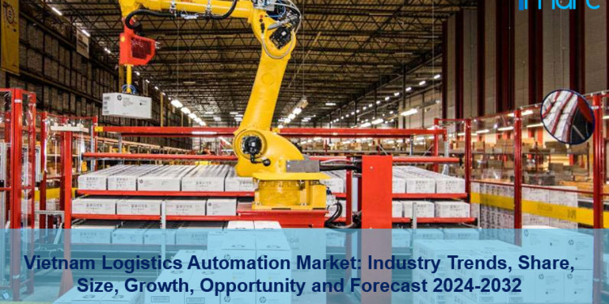 Vietnam Logistics Automation Market Outlook, Industry Overview, Analysis Report 2024-2032