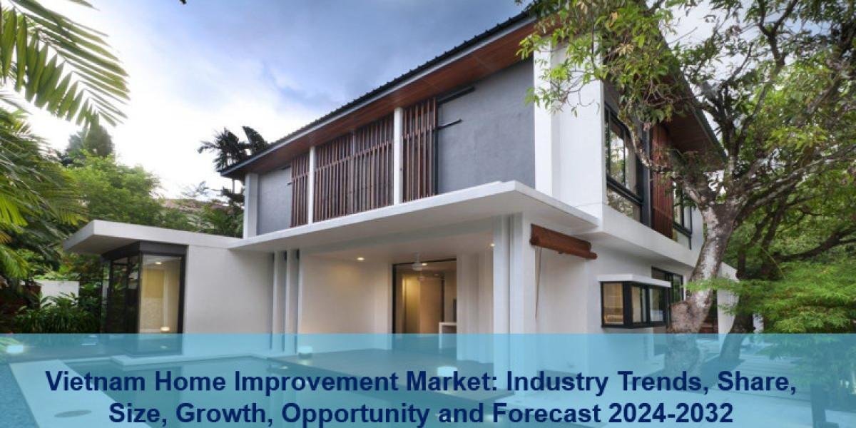 Vietnam Home Improvement Market Trends, Analysis Report & Forecast 2024-2032