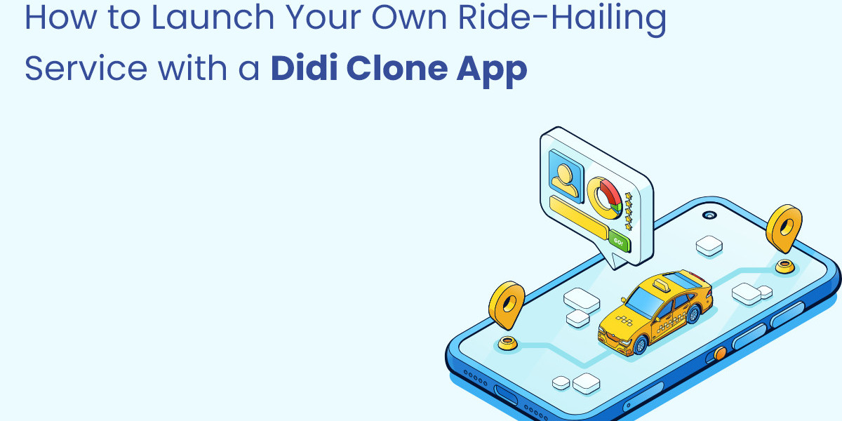 How to Launch Your Own Ride-Hailing Service with a Didi Clone App