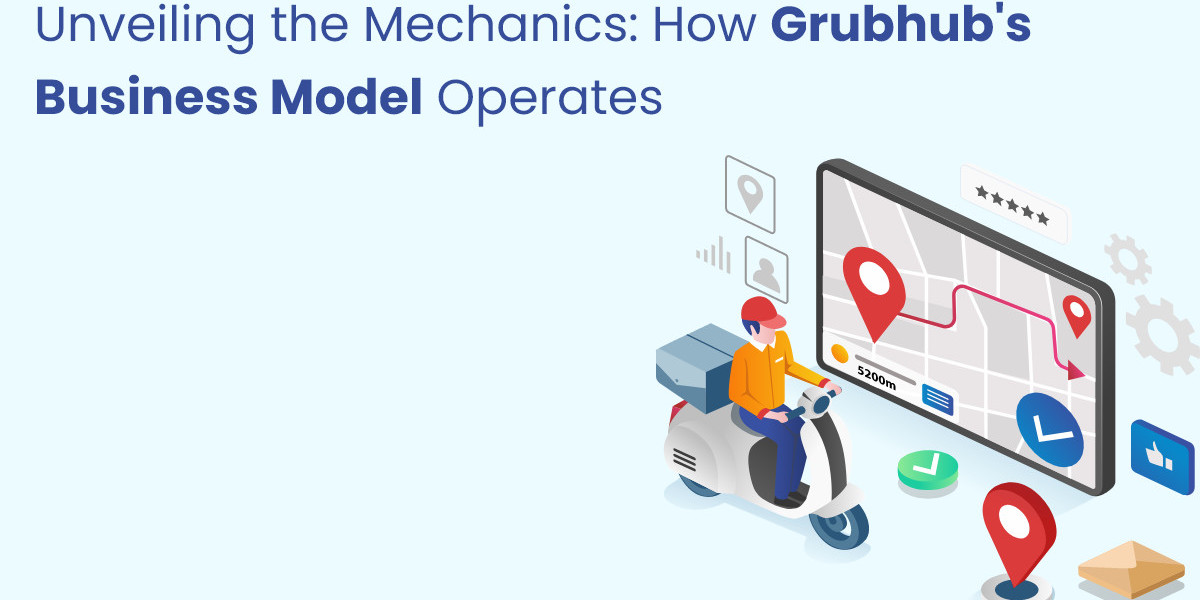 Unveiling the Mechanics: How Grubhub's Business Model Operates