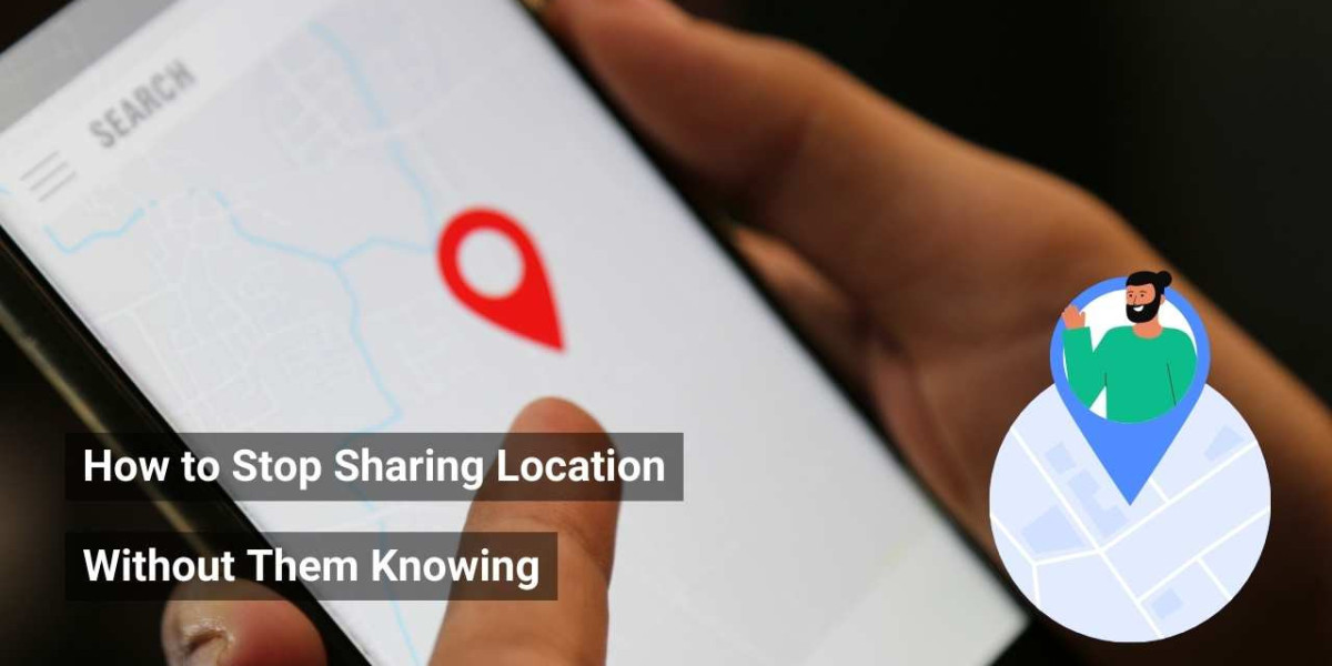 How to Stop Sharing Location Without Them Knowing