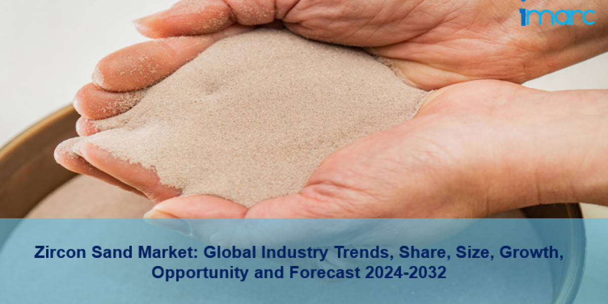 Zircon Sand Market Growth, Outlook, Scope, Trends and Opportunity 2024-2032