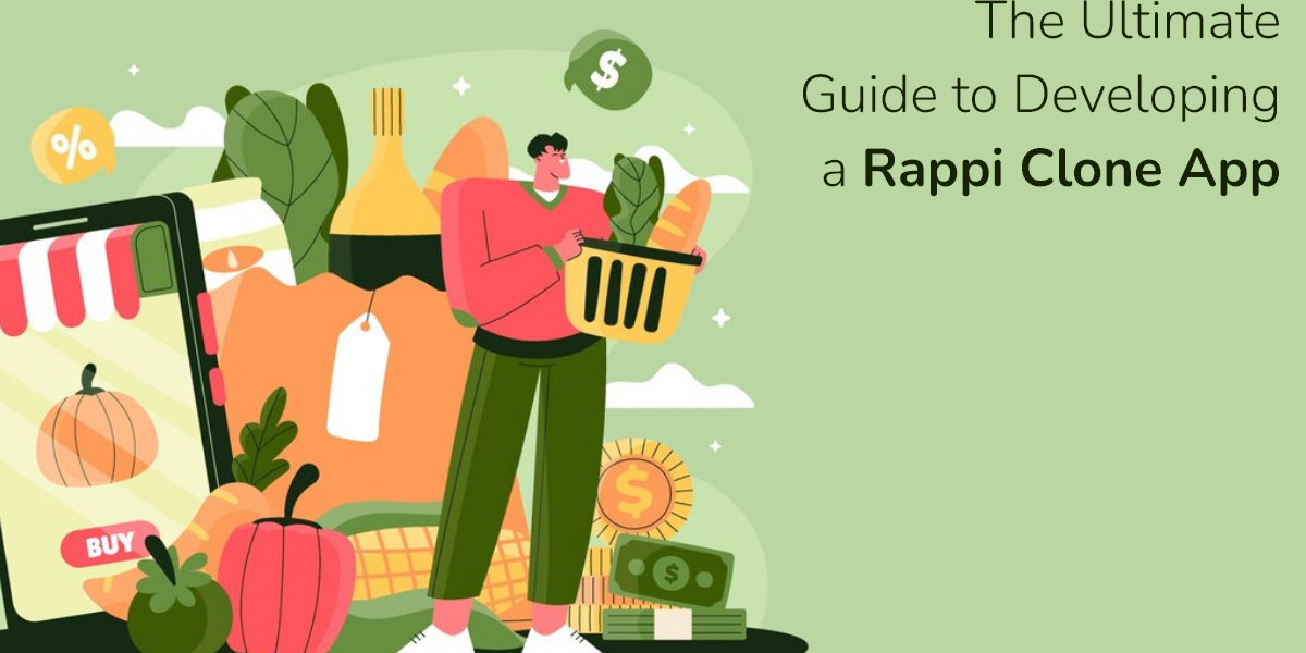 The Ultimate Guide to Developing a Rappi Clone App