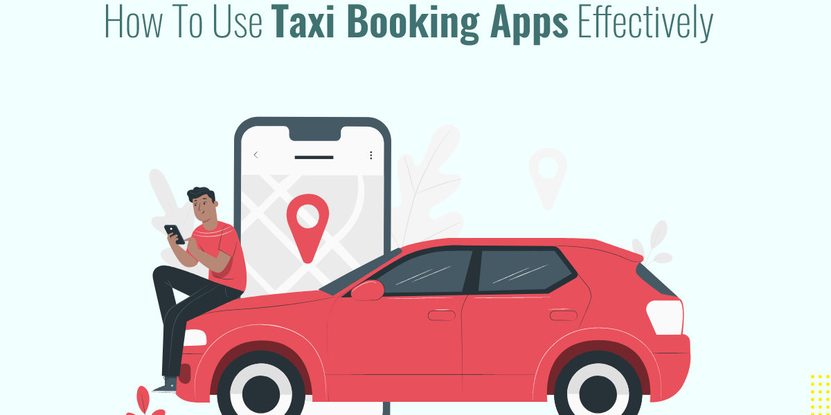 How to Use Taxi Booking Apps Effectively
