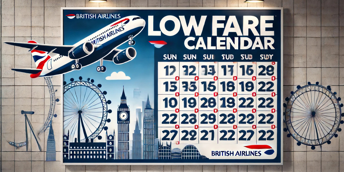 Maximize Your Savings with British Airways Low Fare Calendar