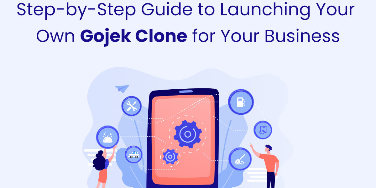 Step-by-Step Guide to Launching Your Own Gojek Clone for Your Business