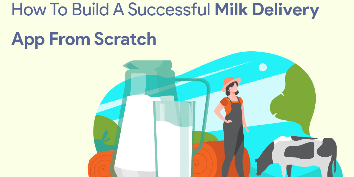 How to Build a Successful Milk Delivery App from Scratch
