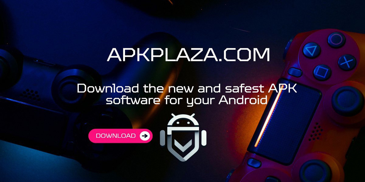 Explore APKPlaza: Where to Download the Latest and Greatest APK Apps