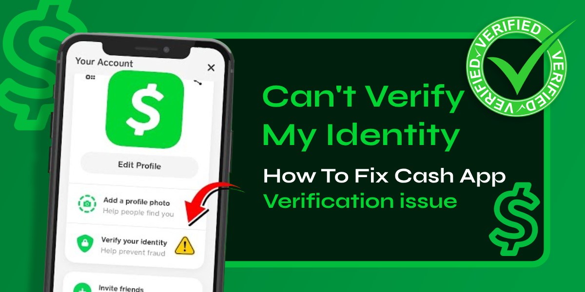 "Can't Verify My Identity" - How To Fix Cash App Verification issue