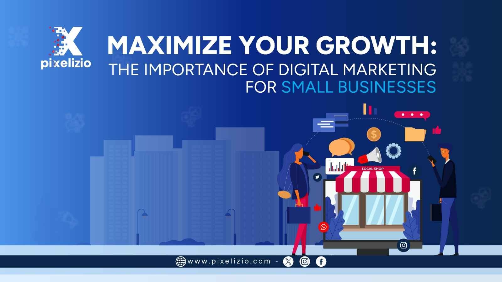 Online Digital Marketing for Small Business | Pixelizio